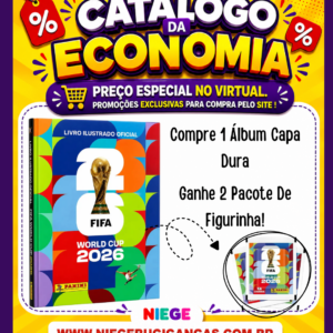 COMPRE 1 ÁLBUM DE CAPA DURA E GANHA 2 PACOTES DE FIGURINHAS